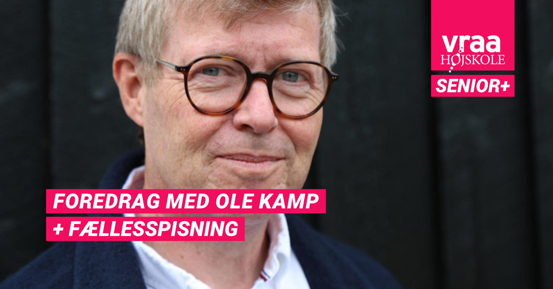 Foredrag og fællesspisning på Vrå Højskole: Hvordan bliver livet godt?