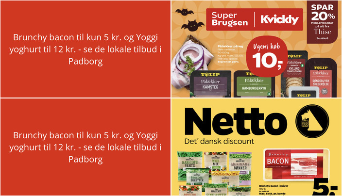 Brunchy bacon til kun 5 kr. og Yoggi yoghurt til 12 kr. - se de lokale tilbud i Padborg