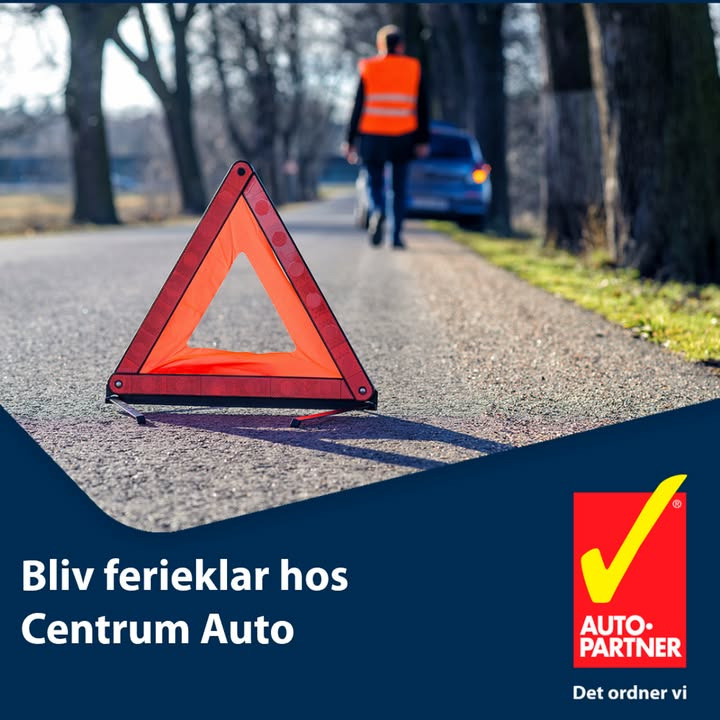 CENTRUM AUTO anbefaler ferietjek af bilen inden sommerferien