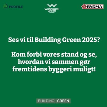 Bygma Kerteminde præsenterer fremtidens ansvarlige byggeri på Building Green
