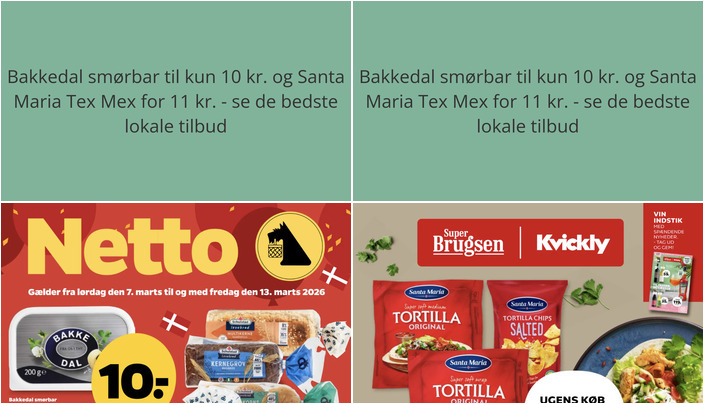 Bakkedal smørbar til kun 10 kr. og Santa Maria Tex Mex for 11 kr. - se de bedste lokale tilbud