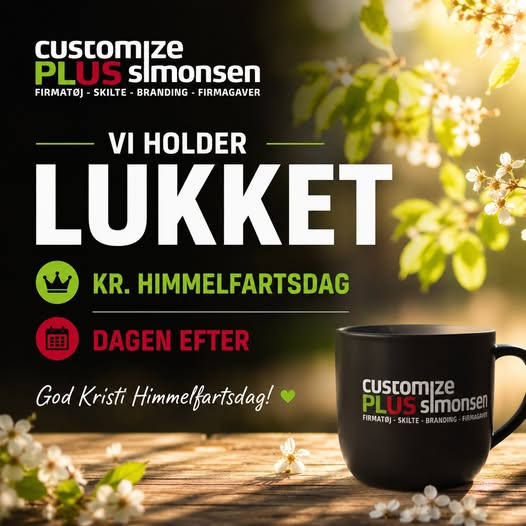 Customize PLUS Simonsen informerer om lukning i næste uge