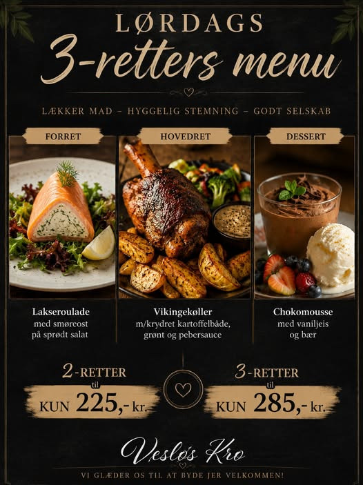 Vesløs Kro præsenterer denne uges menuer