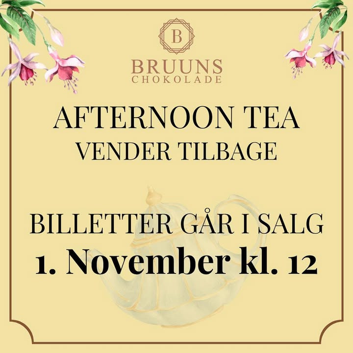 Bruuns Chokolade annoncerer billetter til Afternoon Tea i 2026