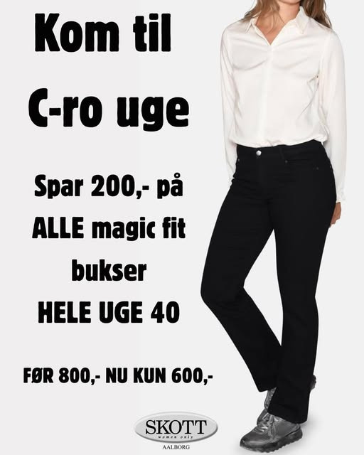 Spar 200 kr. på Magic Fit bukser hele uge 40 hos Skott Aalborg