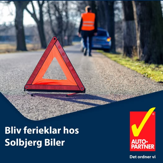Solbjerg Biler ApS anbefaler ferietjek før sommerferien