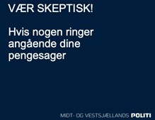 Forsøg på telefonsvindel i hele politikredsen