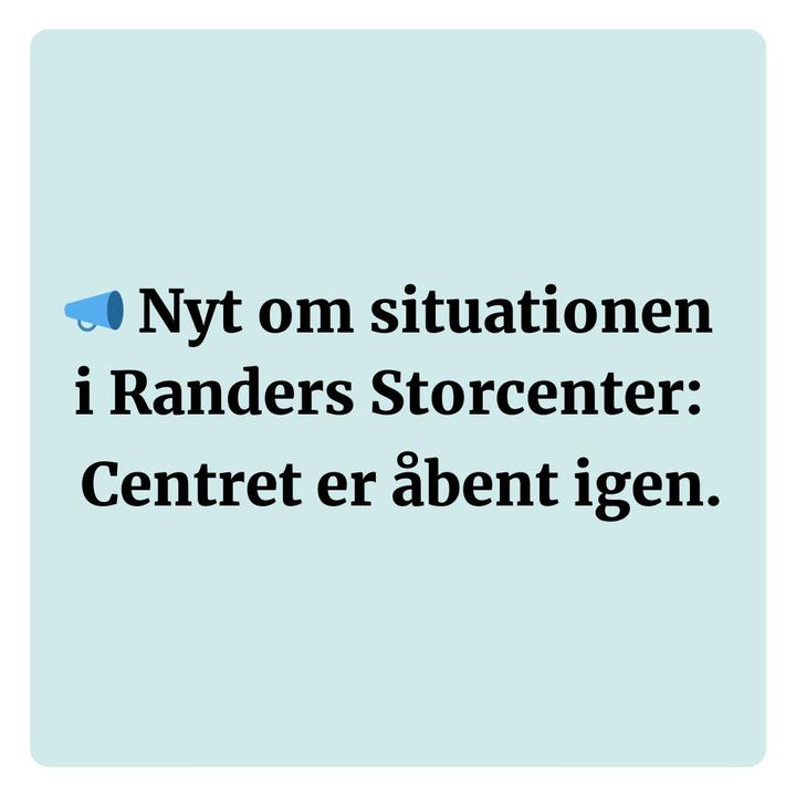 Randers Storcenter genåbner efter falsk bombetrussel