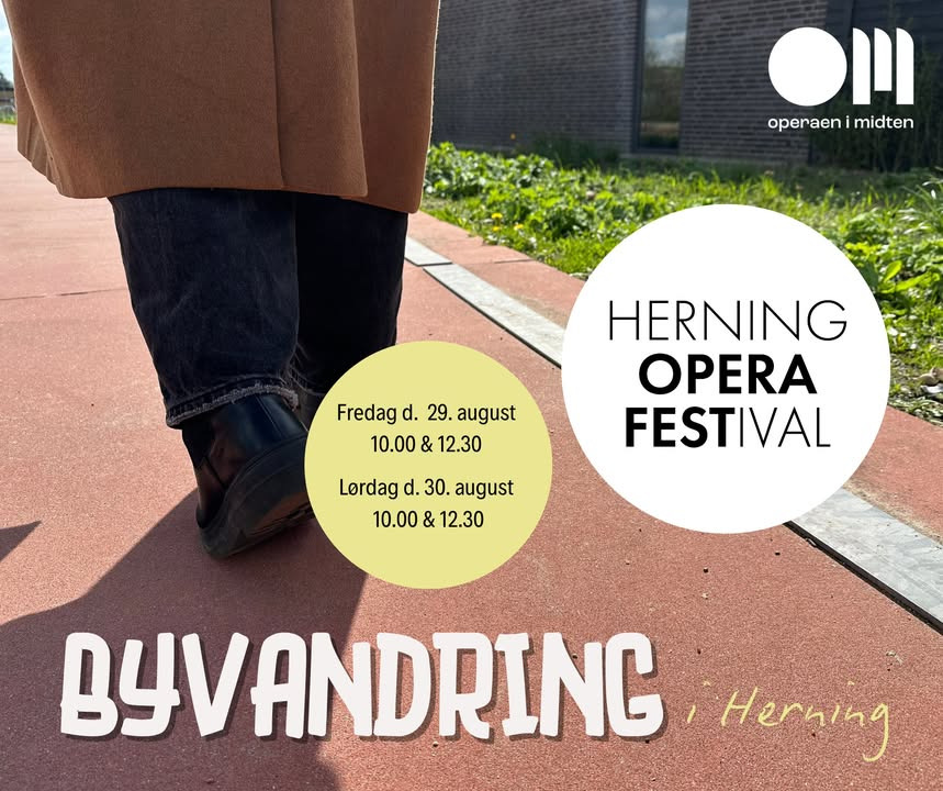 Operaen i Midten inviterer til gratis operabyvandring under Herning Opera Festival i august