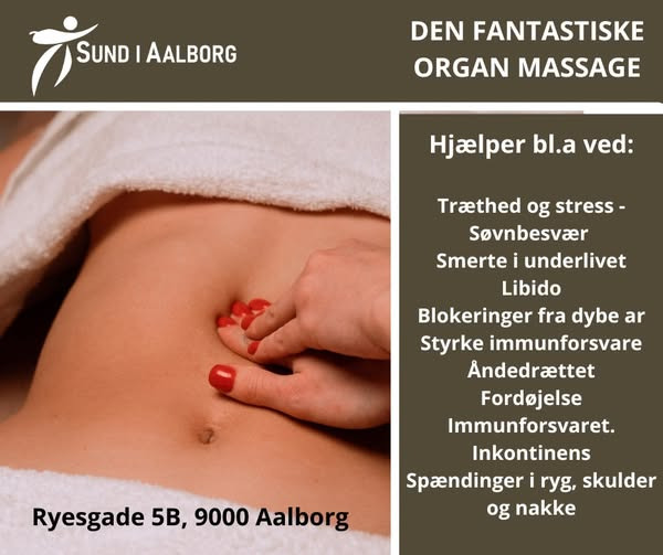 Sund i Aalborg fremhæver organmassage som en løsning på stress og spændinger