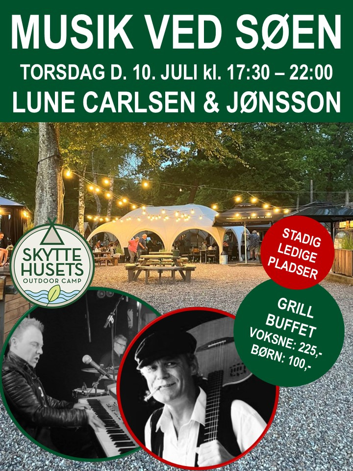 Sommeraften ved søen med livemusik og grill hos Skyttehusets Outdoor Camp i aften