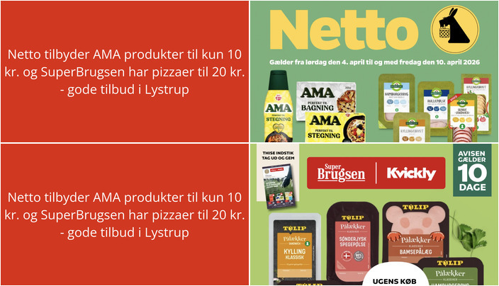 Netto tilbyder AMA produkter til kun 10 kr. og SuperBrugsen har pizzaer til 20 kr. - gode tilbud i Lystrup