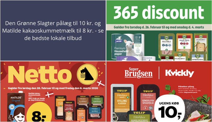 Den Grønne Slagter pålæg til 10 kr. og Matilde kakaoskummetmælk til 8 kr. - se de bedste lokale tilbud