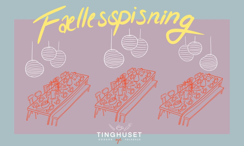 Fællesspisning for hele familien i Tinghuset
