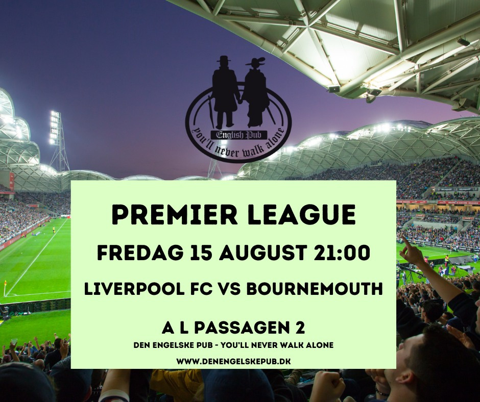 Liverpool FC vs Bournemouth: Premier League på storskærm i Kolding