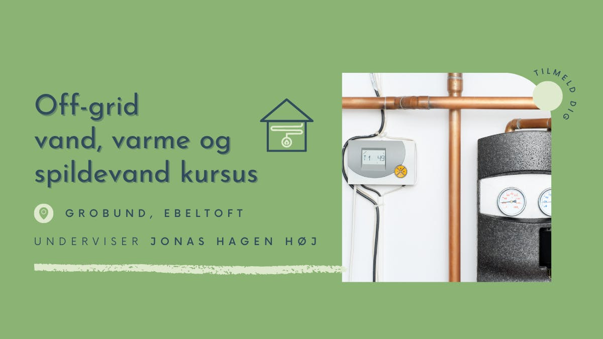 Bliv selvforsynende: Kurser i bæredygtigt byggeri og off-grid løsninger i Ebeltoft