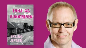 Foredrag med Erling Jepsen: "Erna og rumæneren"