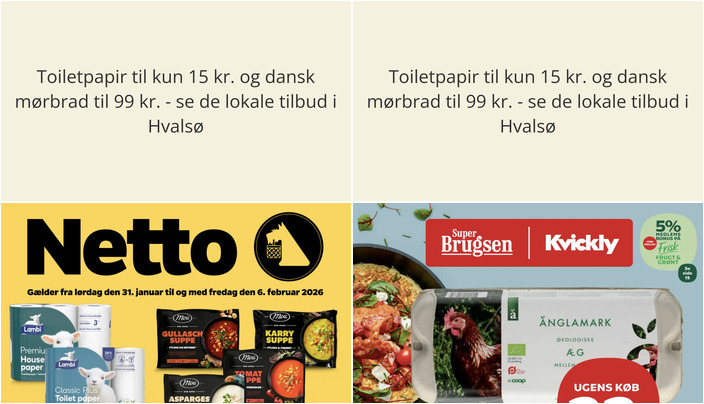 Toiletpapir til kun 15 kr. og dansk mørbrad til 99 kr. - se de lokale tilbud i Hvalsø