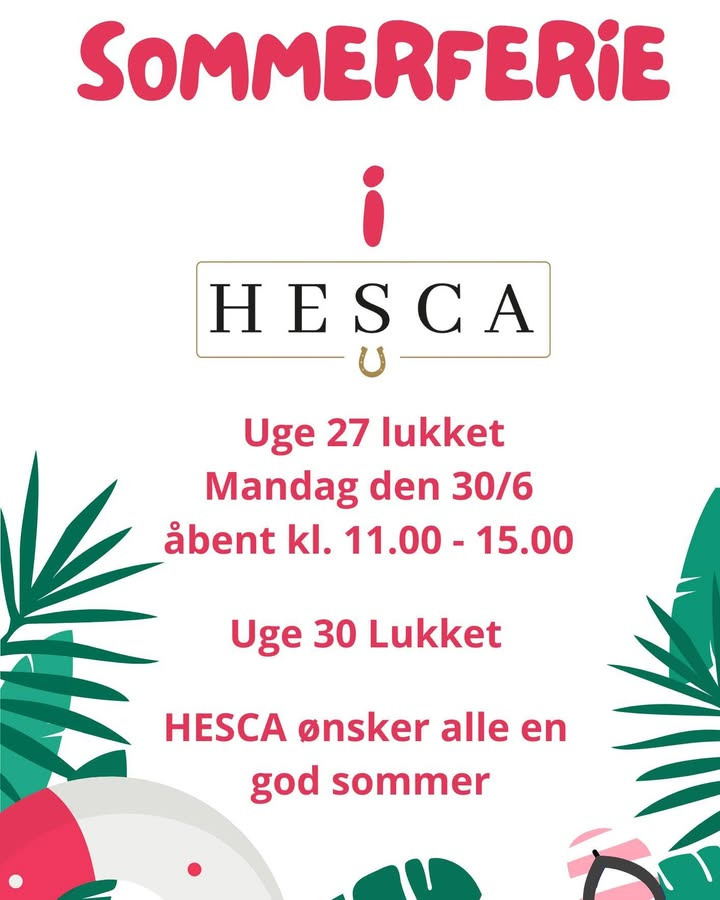 HESCA annoncerer sommeråbningstider og ferielukning