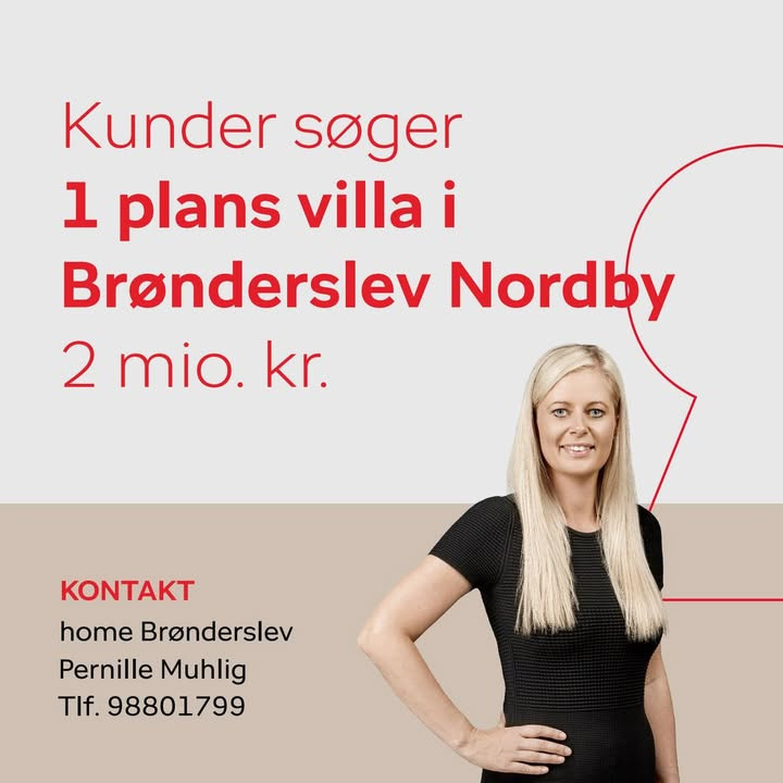 Home Brønderslev søger villa i Nordbyen til konkrete købere