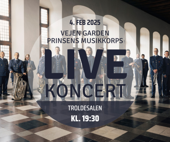 Oplev en uforglemmelig aften med Prinsens Musikkorps og Vejen Garden