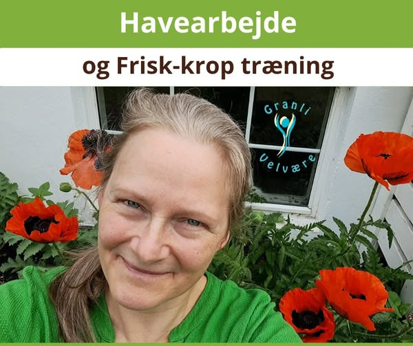 Granli Velvære giver råd til at undgå smerter ved havearbejde