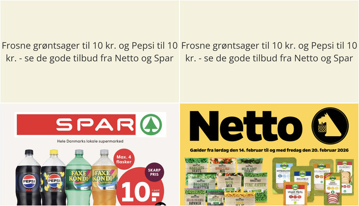 Frosne grøntsager til 10 kr. og Pepsi til 10 kr. - se de gode tilbud fra Netto og Spar