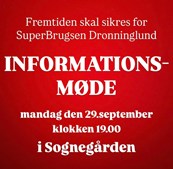 SuperBrugsen Dronninglund inviterer til informationsmøde om fremtiden