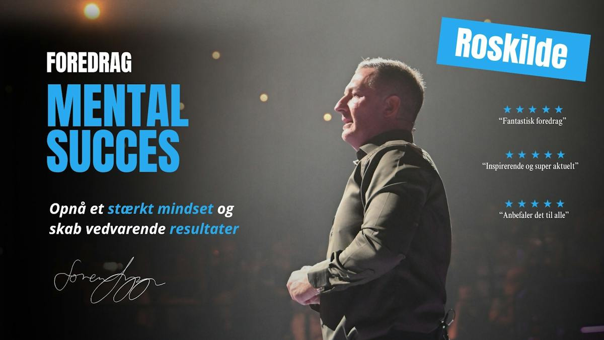 Mental succes med Søren Lynge: Foredrag på Hotel Scandic Roskilde Park