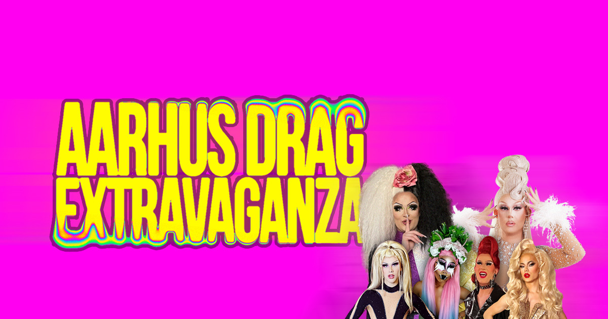 Aarhus Drag Extravaganza vender tilbage til Radar