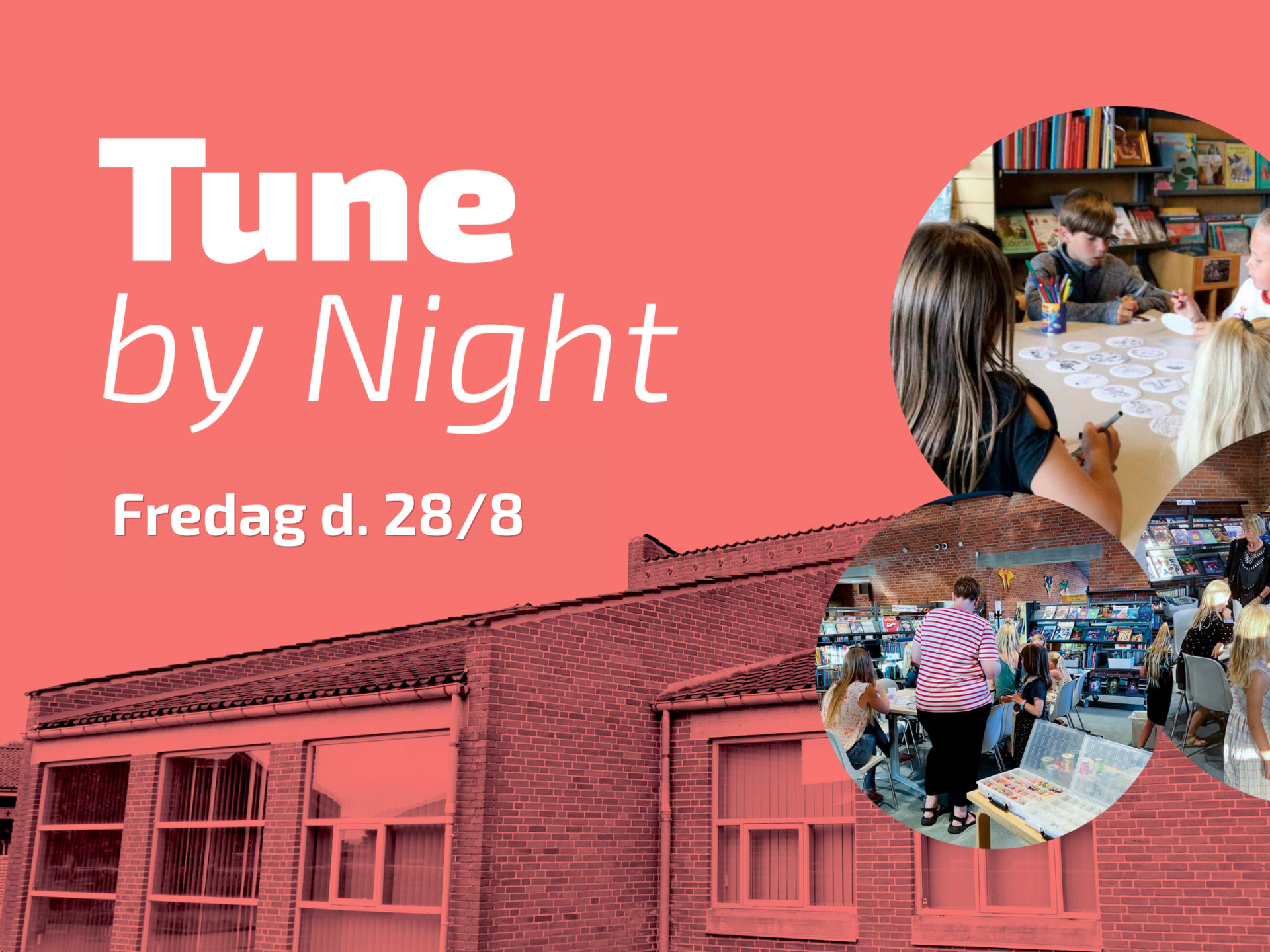 Tune by Night: Hygge og fællesskab på biblioteket