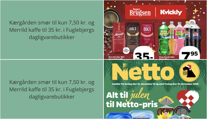 Kærgården smør til kun 7,50 kr. og Merrild kaffe til 35 kr. i Fuglebjergs dagligvarebutikker