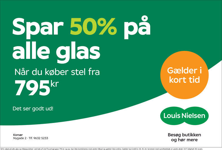 Spar 50% på nye glas hos Louis Nielsen Korsør