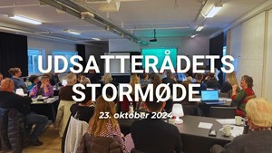 Kom til stormøde i Udsatterådet den 23. oktober 2024