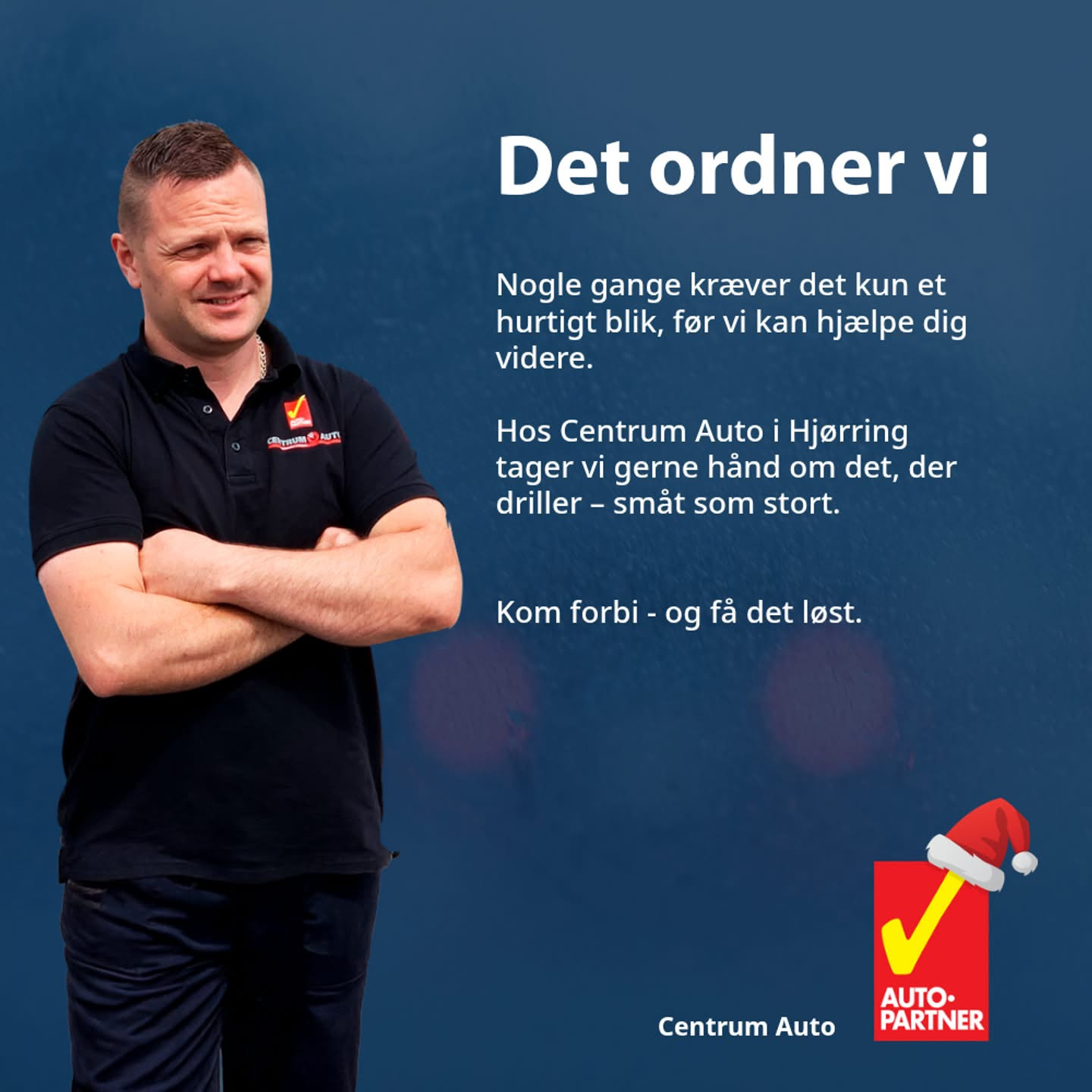 Centrum Auto står klar til at hjælpe med store og små bilreparationer