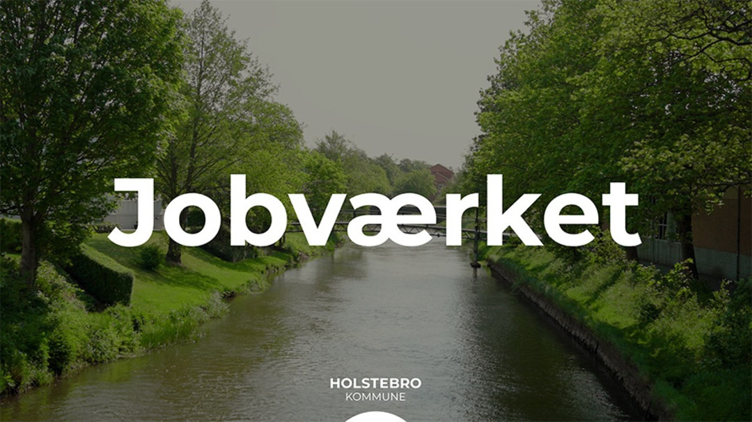 Jobcenter Holstebro skifter navn til Jobværket og får større lokal frihed med ny beskæftigelsesreform