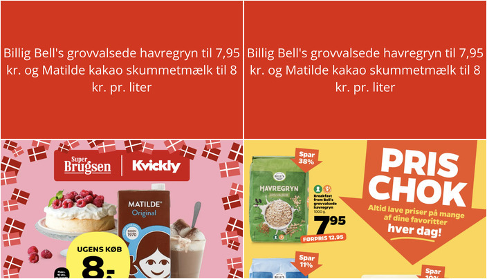 Billig Bell's grovvalsede havregryn til 7,95 kr. og Matilde kakao skummetmælk til 8 kr. pr. liter