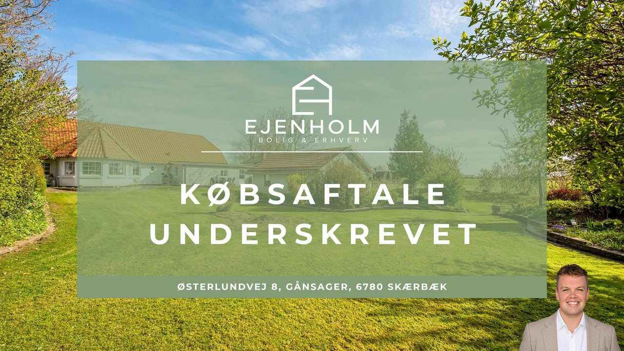 EJENHOLM BOLIG & ERHVERV deler underskrevet købsaftale på Østerlundvej 8