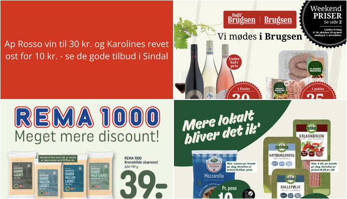 Ap Rosso vin til 30 kr. og Karolines revet ost for 10 kr. - se de gode tilbud i Sindal