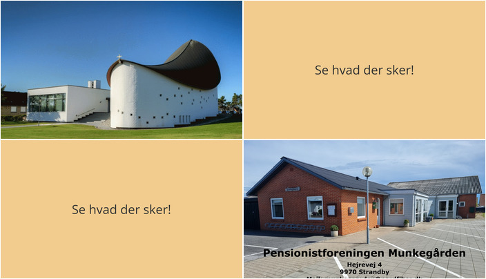 Rytmisk kor i Strandby Kirke og generalforsamling hos Pensionistforeningen Munkegården