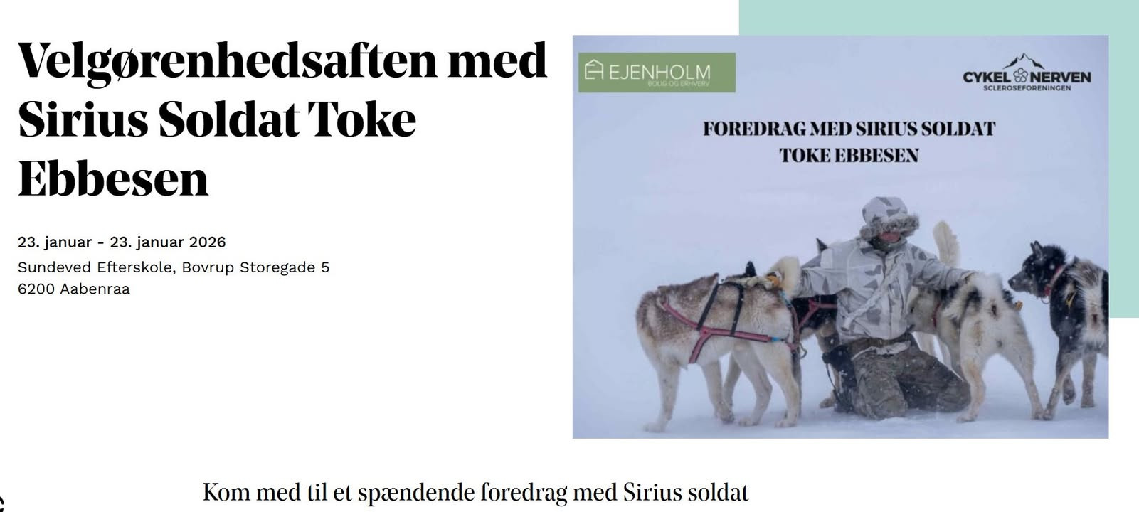 Ejenholm Bolig & Erhverv inviterer til velgørenhedsaften med Sirius soldat Toke Ebbesen