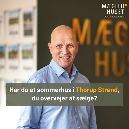 Mæglerhuset Asger Larsen søger fritidshuse til købeklare kunder i Thorup Strand
