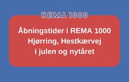 Rema 1000 Hjørring inviterer til en december fyldt med juletilbud: Se deres åbningstider her