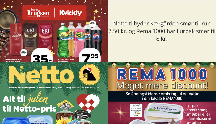 Netto tilbyder Kærgården smør til kun 7,50 kr. og Rema 1000 har Lurpak smør til 8 kr.