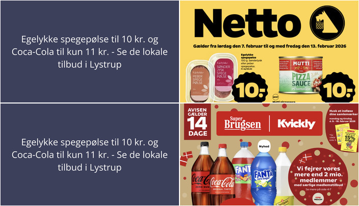 Egelykke spegepølse til 10 kr. og Coca-Cola til kun 11 kr. - Se de lokale tilbud i Lystrup