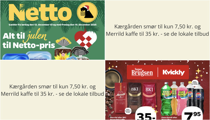 Kærgården smør til kun 7,50 kr. og Merrild kaffe til 35 kr. - se de lokale tilbud