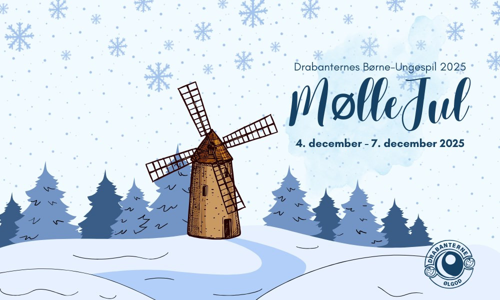 Drabanterne Ølgod præsenterer: MølleJul