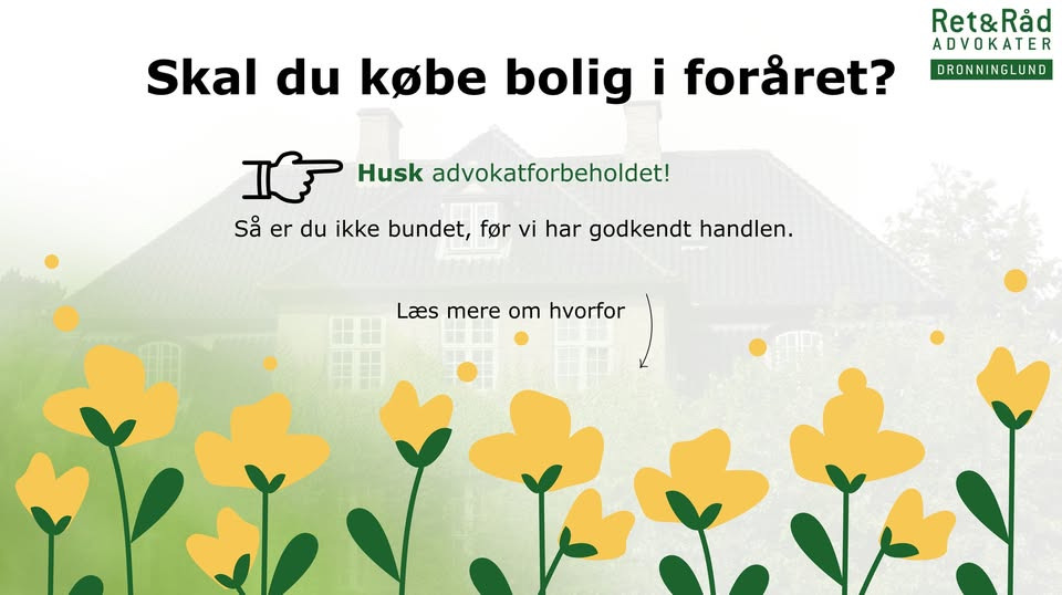 Ret og Råd Dronninglund vejleder boligkøbere med advokatforbehold
