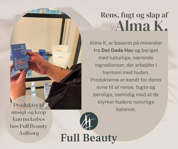 Forkæl din hud med Alma K. hos Full Beauty Aalborg