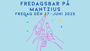 Fredagsbar for hele familien i Mantziusgården